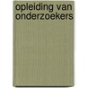 Opleiding van onderzoekers door Hout