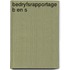 Bedryfsrapportage b en s