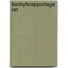 Bedryfsrapportage ret door Hofman