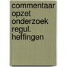 Commentaar opzet onderzoek regul. heffingen by Unknown