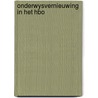 Onderwysvernieuwing in het hbo door Hulshof