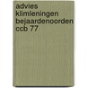 Advies klimleningen bejaardenoorden ccb 77 door Onbekend