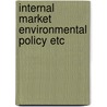 Internal market environmental policy etc door Bennet