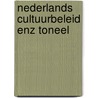 Nederlands cultuurbeleid enz toneel door Alwine de Jong