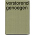 Verstorend genoegen