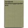 Handboek handhavingsprojecten wca door Bogers