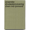 Anaerobe afvalwaterzuivering chem ind rynmond by Unknown