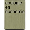 Ecologie en economie door Onbekend