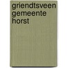 Griendtsveen gemeente horst door Onbekend