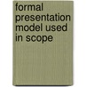 Formal presentation model used in scope door Hans Berends