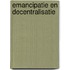 Emancipatie en decentralisatie