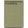 Verzorgingsstructuur in verandering door Beetz