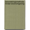 Beoordelingsmethode hinder woonomgeving door Miedema