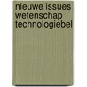Nieuwe issues wetenschap technologiebel door Zegveld