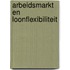 Arbeidsmarkt en loonflexibiliteit