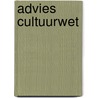 Advies cultuurwet door Onbekend