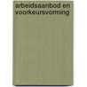 Arbeidsaanbod en voorkeursvorming by Kapteyn