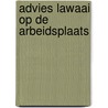 Advies lawaai op de arbeidsplaats by Unknown