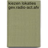 Kiezen lokaties gev.radio-act.afv by Hisschemoller