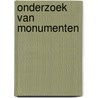 Onderzoek van monumenten by Alwine de Jong