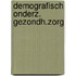 Demografisch onderz. gezondh.zorg