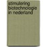 Stimulering biotechnologie in nederland