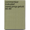 Commentaar indicatief meerj.progr.geluid 85-89 door Onbekend