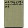 Verblyfsrecreatie en geluidshinder enz door Noy