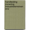 Handleiding zonering industrieterreinen enz door Burney Bos