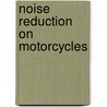 Noise reduction on motorcycles by Kenneth J. Meier