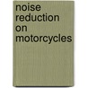 Noise reduction on motorcycles door Kenneth J. Meier