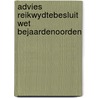 Advies reikwydtebesluit wet bejaardenoorden door Onbekend