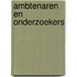 Ambtenaren en onderzoekers