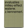 Evaluaties milieu-effect waterw. z.kennemerl. door Onbekend