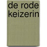De rode keizerin by Jean Defaux