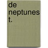 De Neptunes T. by Delitte