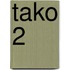 Tako 2