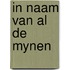 In naam van al de mynen