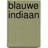 Blauwe indiaan door Riviere