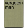 Vergeten man door Adamov