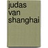 Judas van shanghai