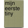 Mijn eerste Tiny by Marcel Marlier