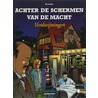 Achter de schermen van de macht by R. Richelle