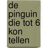 De pinguin die tot 6 kon tellen door Charlat