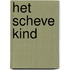 Het scheve kind
