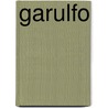 Garulfo by Alain Ayroles