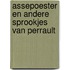 Assepoester en andere sprookjes van Perrault