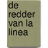 De redder van La Linea