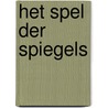 Het spel der spiegels door J.B. Andreae