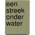 Een streek onder water